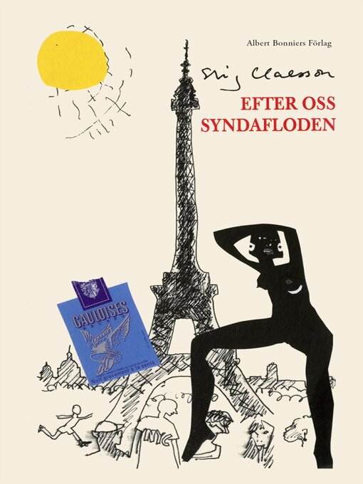 Titeldetaljer för Efter oss syndafloden av Stig Claesson - Tillgänglig